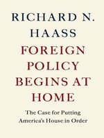 Foreign Policy Begins at Home